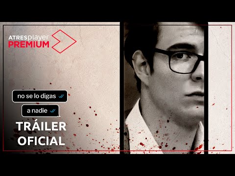 No se lo digas a nadie | Tráiler oficial | Estreno el 28 de mayo solo en ATRESplayer PREMIUM