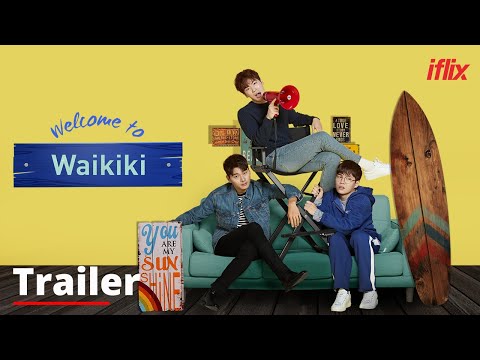 Welcome to Waikiki S01 | Trailer | Watch FREE on iflix