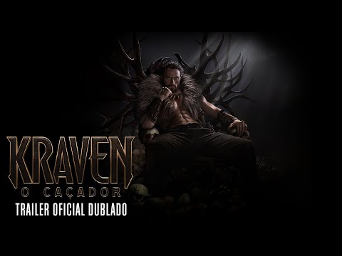 Kraven - O Caçador | Trailer Oficial Dublado | 05 de outubro nos cinemas