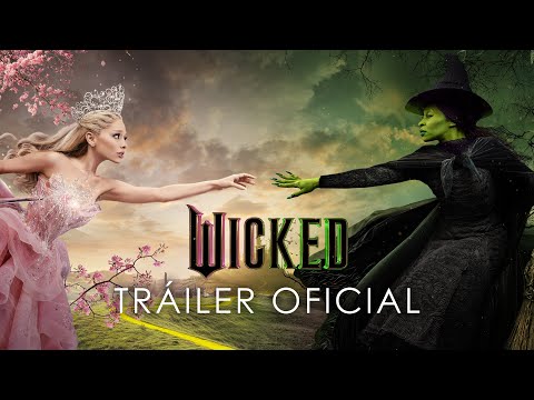 WICKED - Tráiler Oficial (Universal Pictures) HD