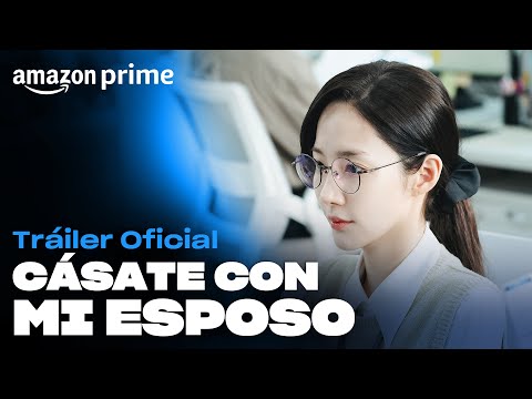 Cásate con Mi Esposo - Tráiler Oficial | Amazon Prime