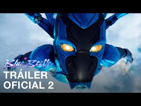 BLUE BEETLE | TRÁILER OFICIAL FINAL | SUBTITULADO