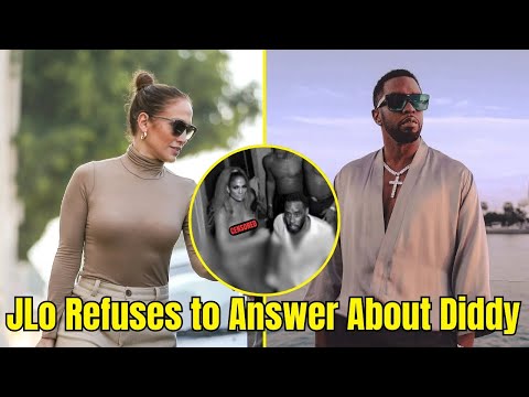 Jennifer Lopez refuses to answer questions regarding Diddy Combs | Celebs