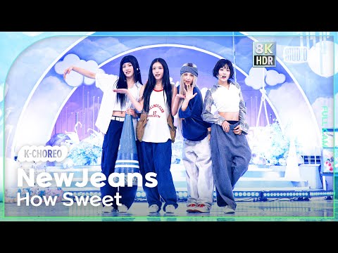 [K-Choreo 8k HDR] 뉴진스 직캠 'How Sweet' (NewJeans Choreography) 🎧공간음향.Ver @MusicBank 240524