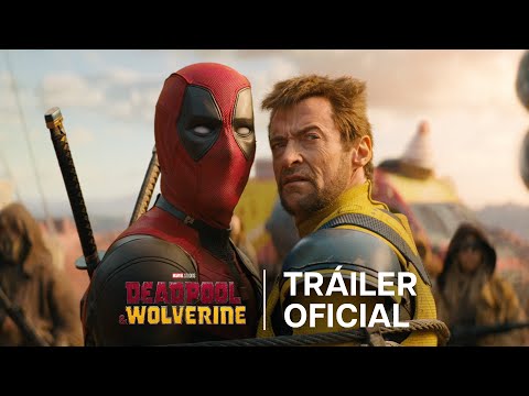 Deadpool & Wolverine | Tráiler Oficial | Doblado